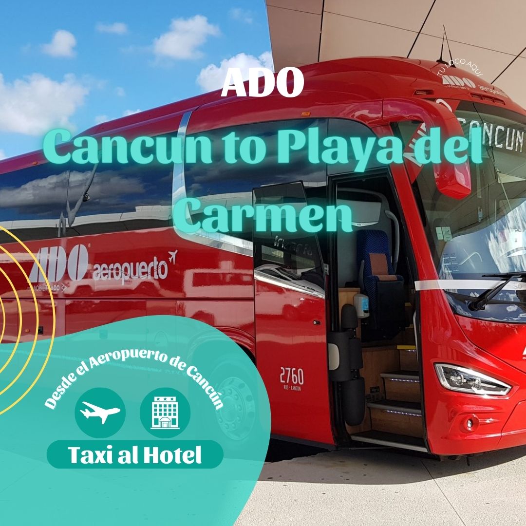 ADO bus cancun airport to Playa del Carmen